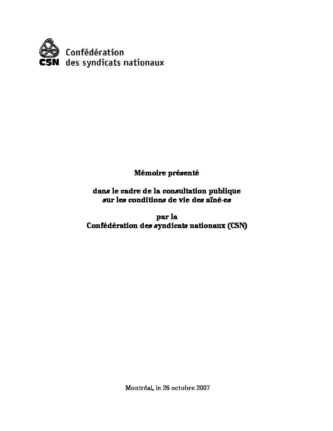 Mémoire présenté dans le cadre de la consultation publique sur les conditions de vie des aîné-es par la Confédération des syndicats nationaux (CSN)