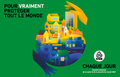 Pour vraiment protéger tout le monde, chaque jour