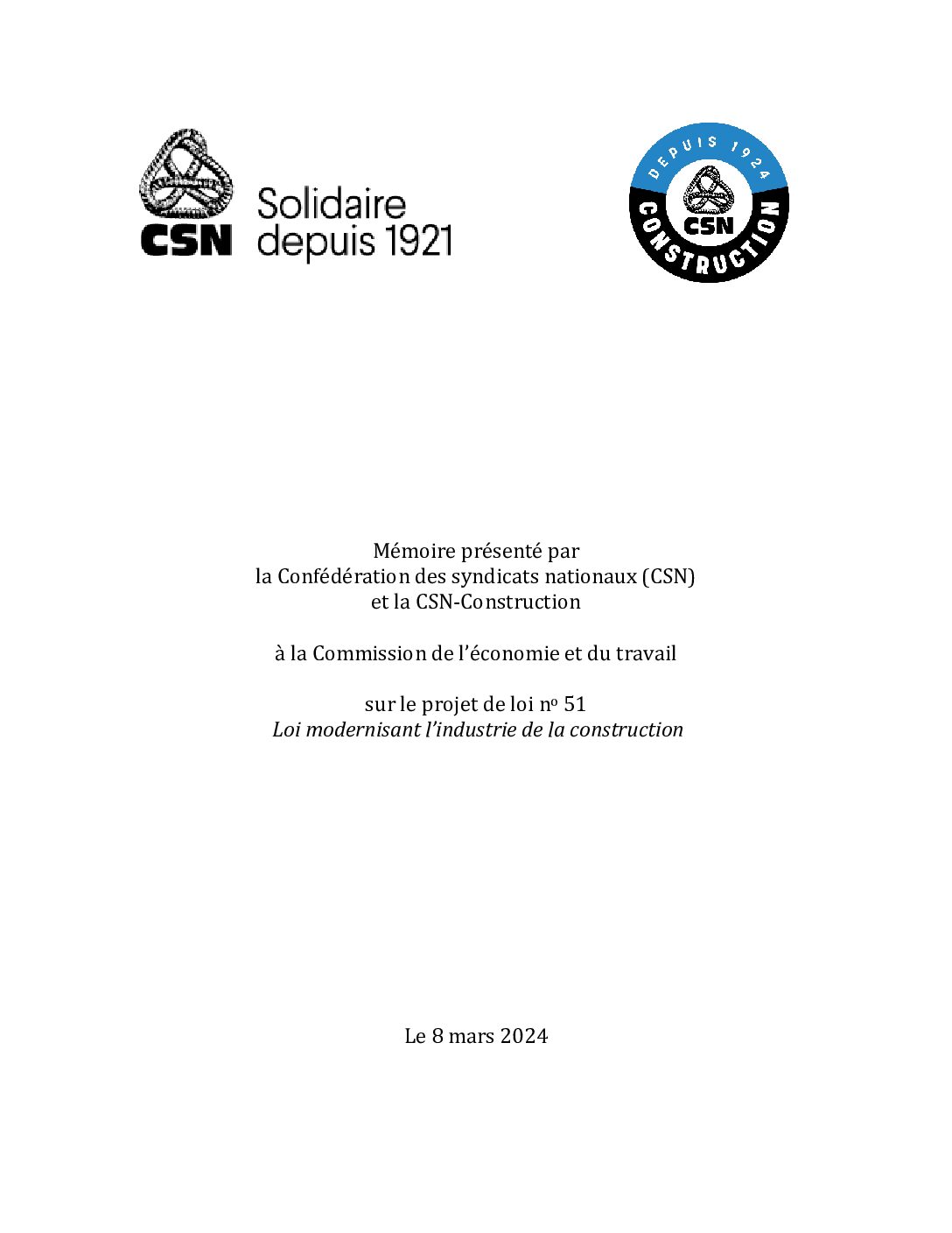 Mémoire présenté par la CSN à Commission de l'économie et du travail lors des consultations sur le projet de loi 51, Loi modernisant l’industrie de la construction