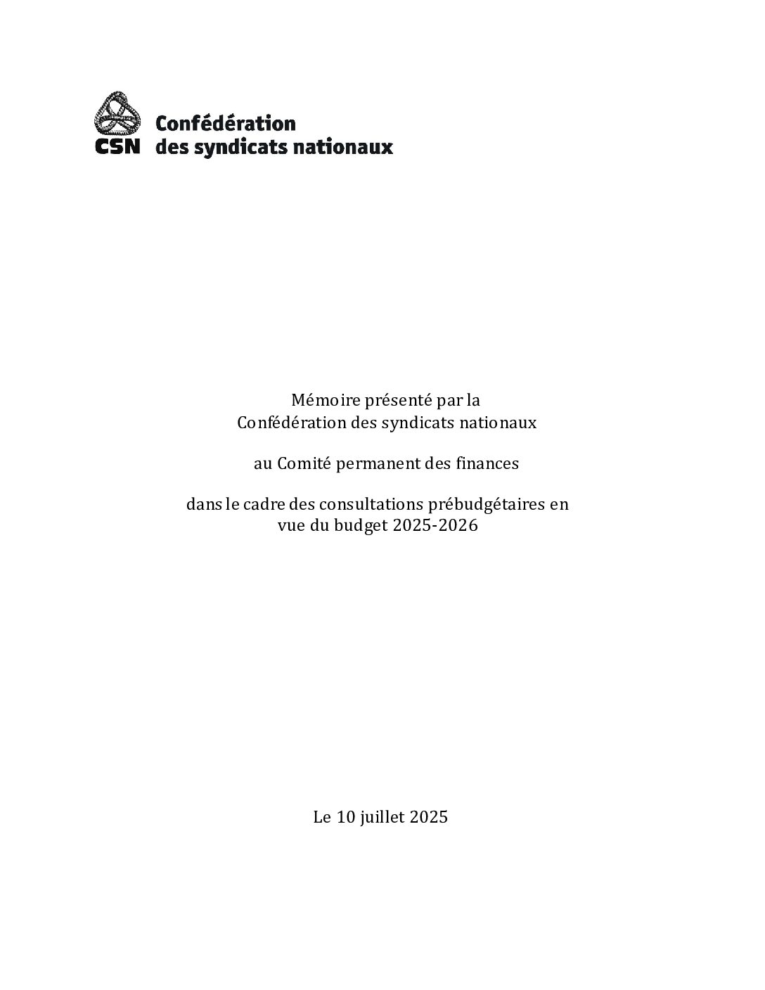 Mémoire présenté par la CSN au Comité permanent des finances dans le cadre des consultations prébudgétaires en vue du budget 2025-2026