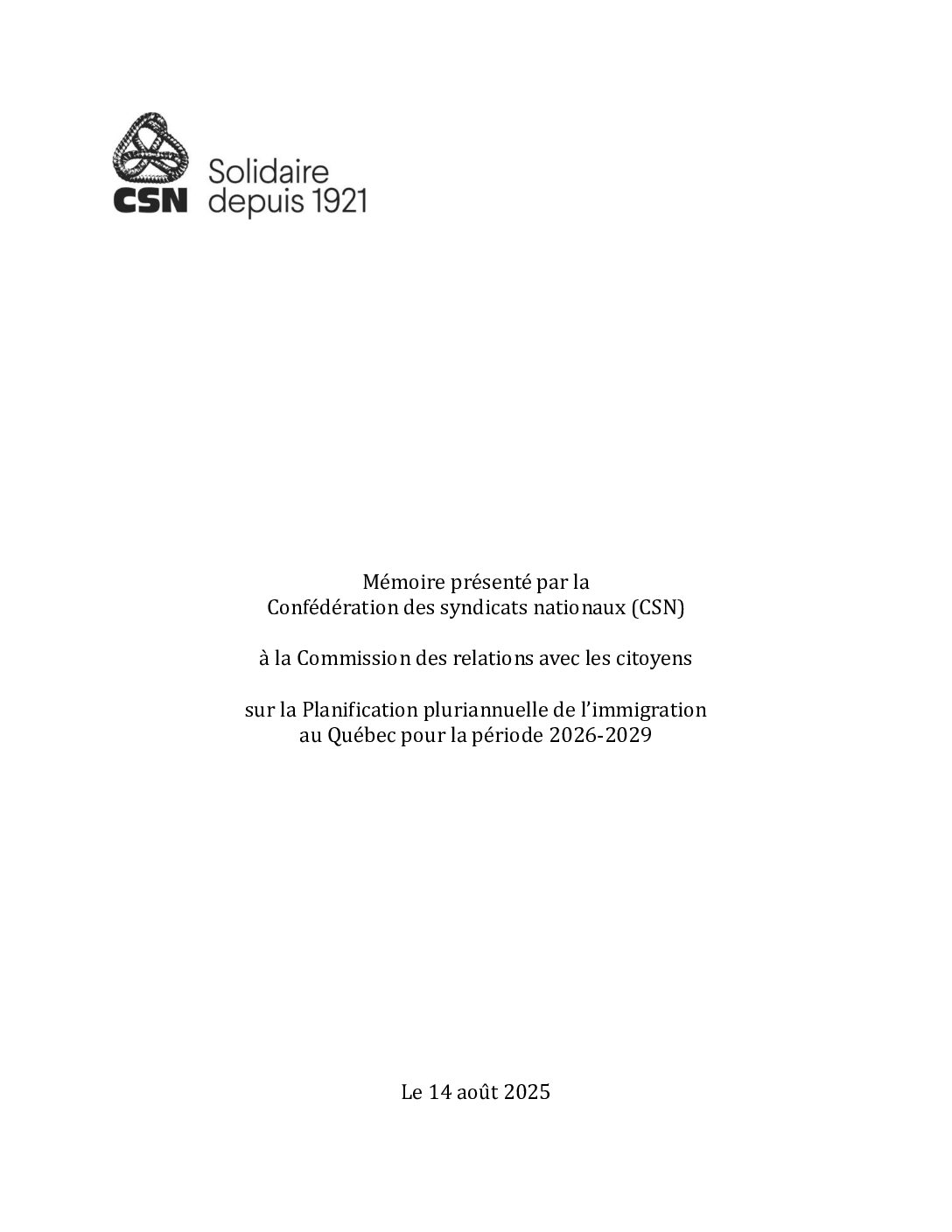 Mémoire présenté par la CSN à la Commission des relations avec les citoyens sur la Planification pluriannuelle de l’immigration au Québec pour la période 2026-2029