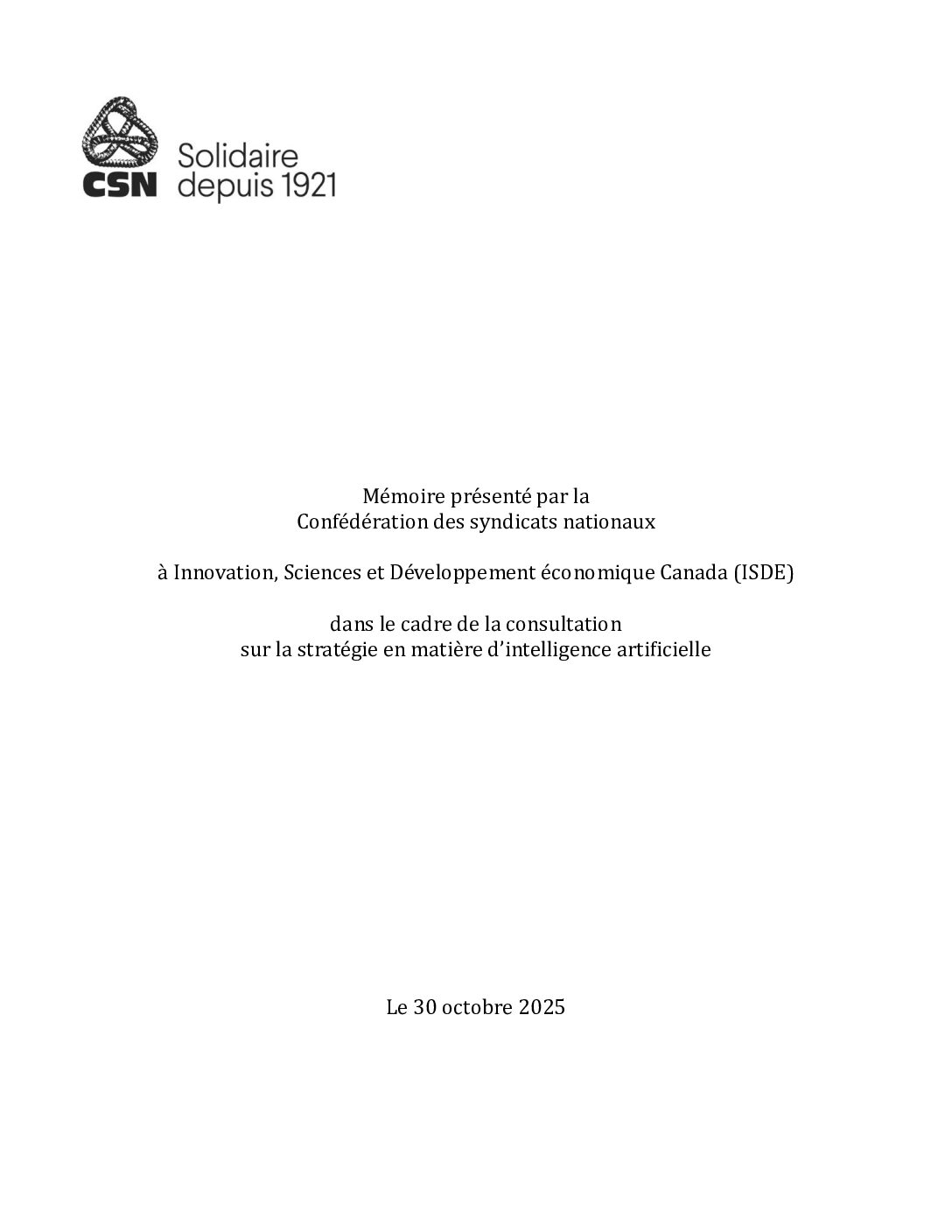 Mémoire présenté par la CSN à Innovation, Sciences et Développement économique Canada (ISDE) dans le cadre de la consultation sur la stratégie en matière d’intelligence artificielle