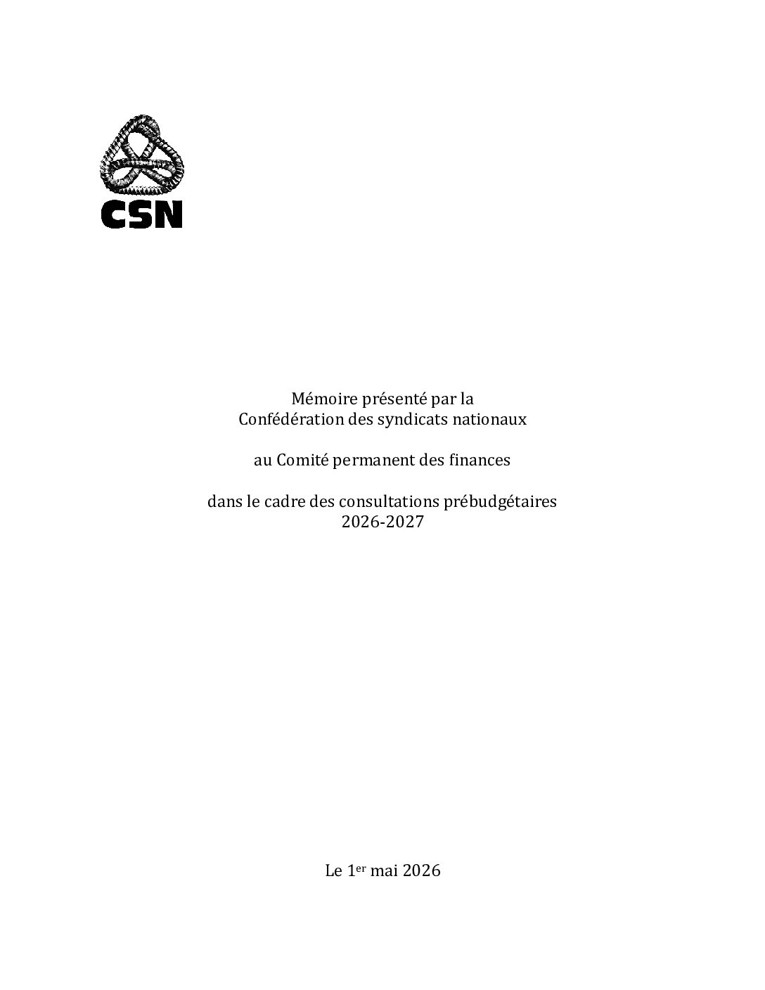 Mémoire presente par la CSN au Comite permanent des finances dans le cadre des consultations pre budgetaires 2026-2027